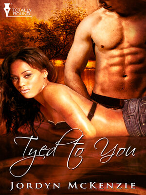 cover image of Tyed to You